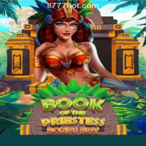 Discover the Enchanting World of BookOfThePriestess at LL777 Online Casino Philippines