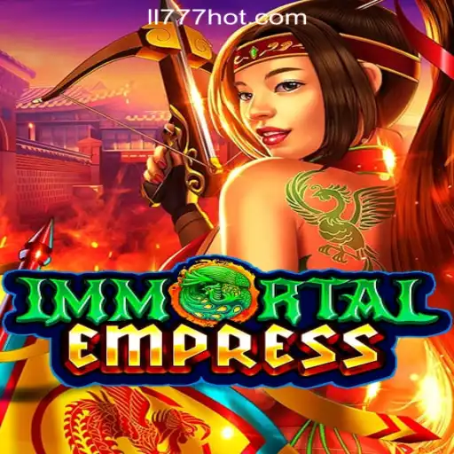Exploring the World of ImmortalEmpress: A New Era in LL777 Online Casino Philippines