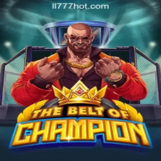 Discover The Excitement of TheBeltOfChampion at LL777 Online Casino Philippines